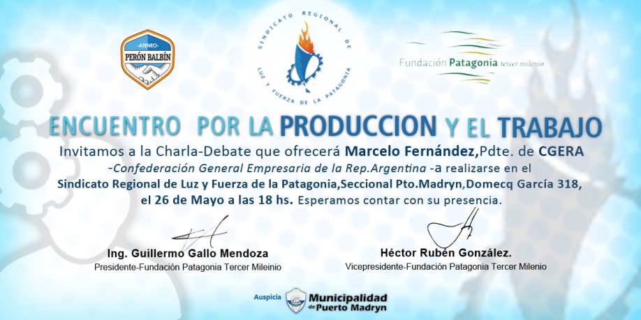 “Encuentro por la Producción y el Trabajo”: Charla Debate con Marcelo  Fernández.