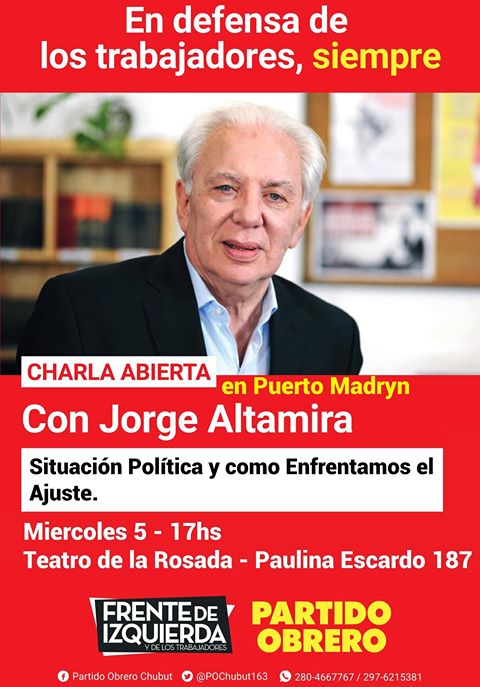 Jorge Altamira en Madryn