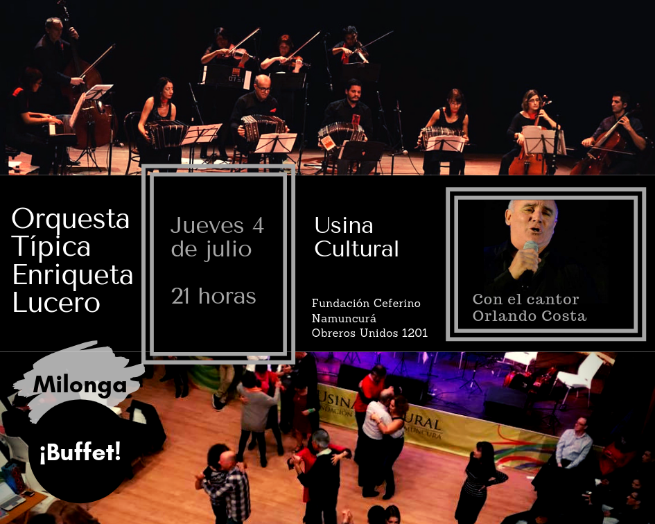 Concierto y milonga de la Orquesta Típica Enriqueta Lucero en la Usina Cultural