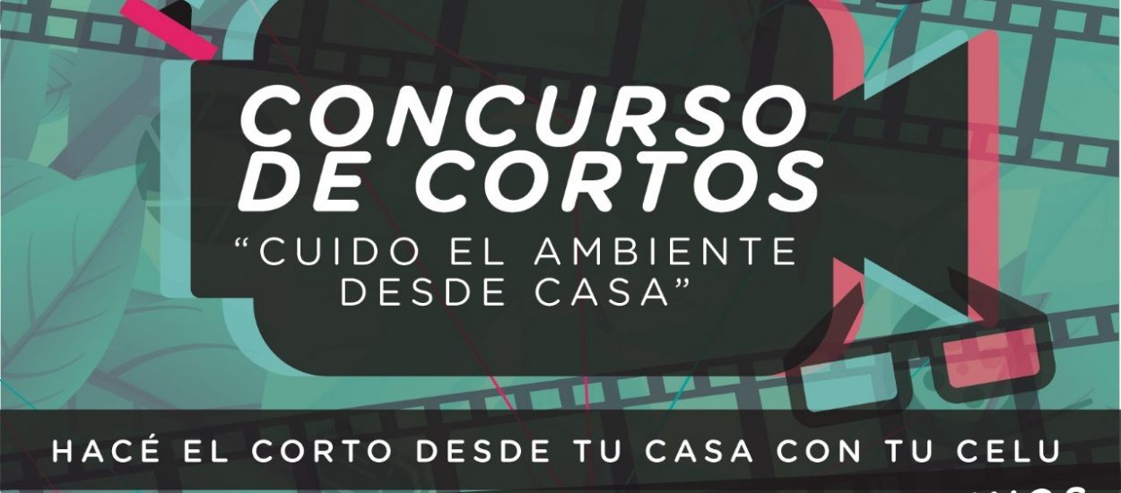 CONCURSO “CUIDO EL AMBIENTE DESDE CASA”: SE EXTIENDE EL PLAZO PARA LA PRESENTACIÓN DE CORTOS