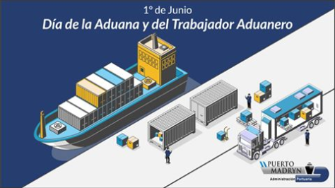 DÍA DE LA ADUANA Y DEL TRABAJADOR ADUANERO