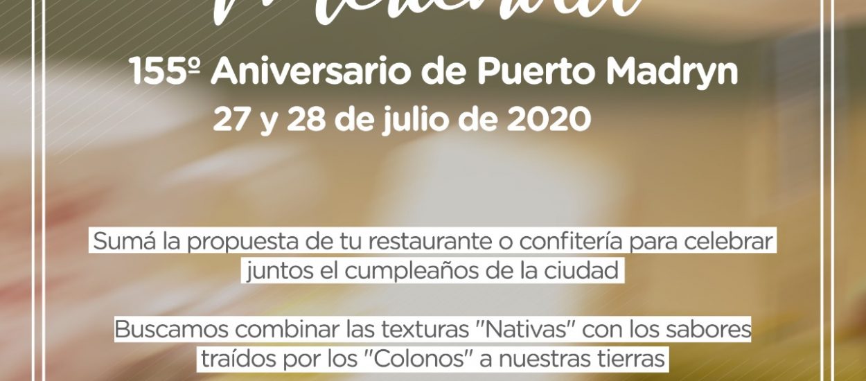 CONVOCAN A RESTAURANTES Y CONFITERÍAS A LA PROPUESTA “MERIENDA ANIVERSARIO PUERTO MADRYN”