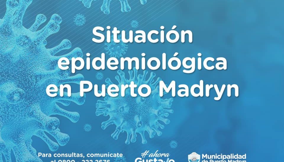 TREINTA Y TRES NUEVOS CASOS DE COVID-19 EN PUERTO MADRYN