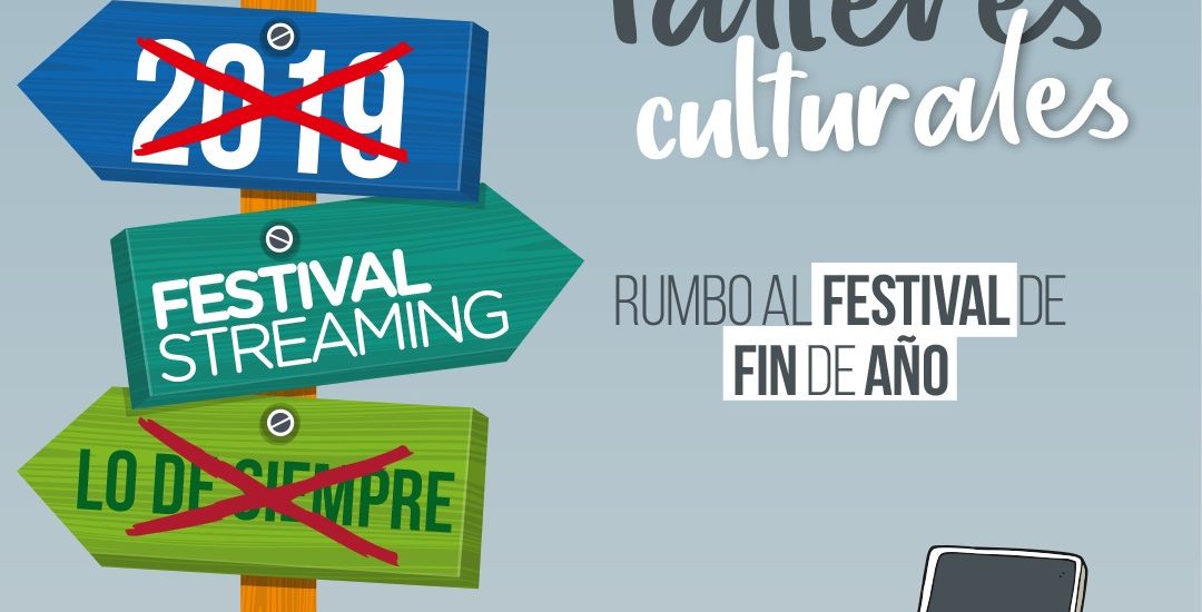 LOS TALLERES CULTURALES SE REALIZARÁN A TRAVÉS DE ZOOM