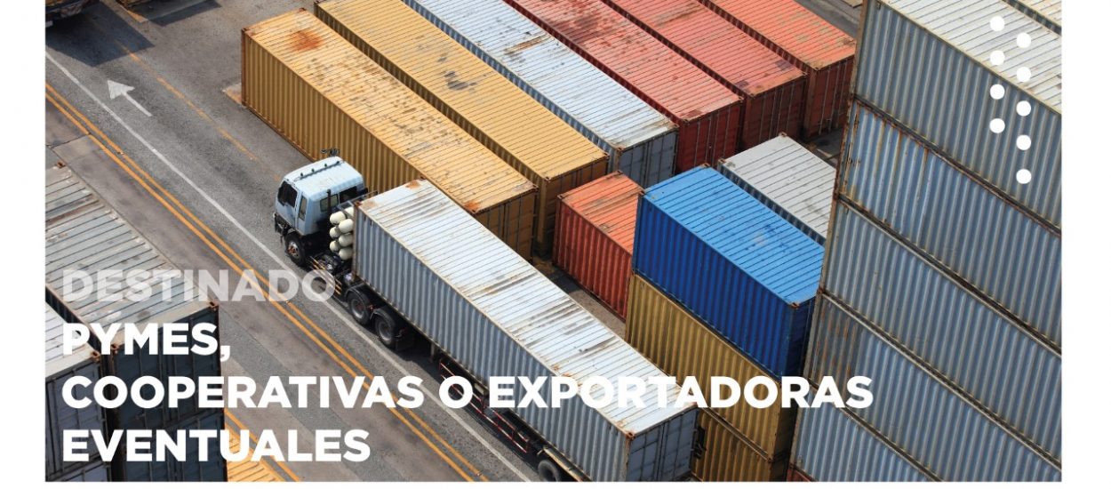 EXPORTACIONES: EL MINISTERIO DE AGRICULTURA, GANADERÍA, INDUSTRIA Y COMERCIO  CONVOCA A EMPRESAS  A INSCRIBIRSE EN EL PROGRAMA FEDERAL DE ASISTENCIA TÉCNICA