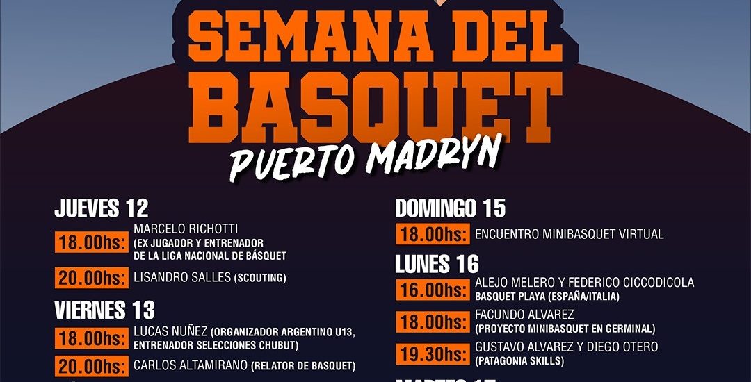 SE VIENE LA EDICIÓN VIRTUAL DE LA SEMANA DEL BÁSQUET EN PUERTO MADRYN