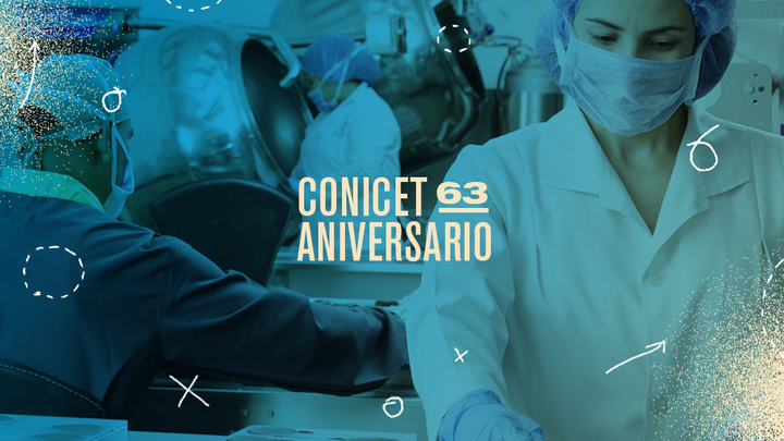 ANIVERSARIO DEL CONICET 63 años: cumpleaños en tiempos de pandemia