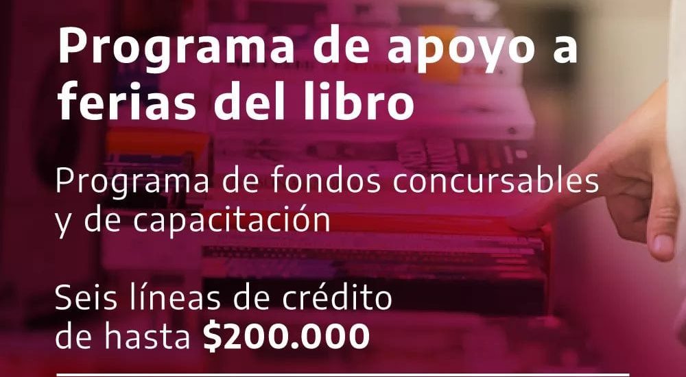 EL MINISTERIO DE CULTURA DE LA NACIÓN LANZA SU PROGRAMA DE APOYO PARA FERIAS DEL LIBRO DE TODO EL PAÍS