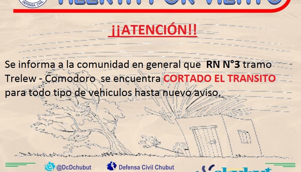 DEFENSA CIVIL INFORMA QUE SE ENCUENTRA CORTADA AL TRÁNSITO LA RUTA Nº 3 TRAMO TRELEW- COMODORO RIVADAVIA