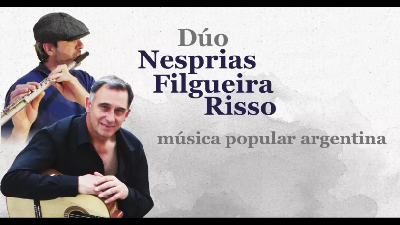 EL DÚO “NESPRIAS FILGUEIRA RISSO” SE PRESENTA EN PUERTO MADRYN