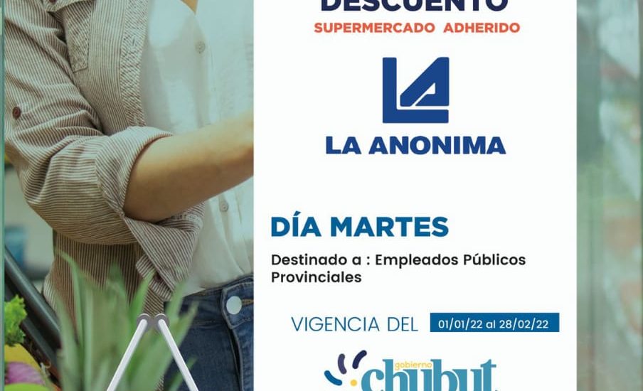 EL GOBIERNO DEL CHUBUT PRORROGÓ EL PROGRAMA PROVINCIAL DE DESCUENTOS DEL 15% EN SUPERMERCADOS