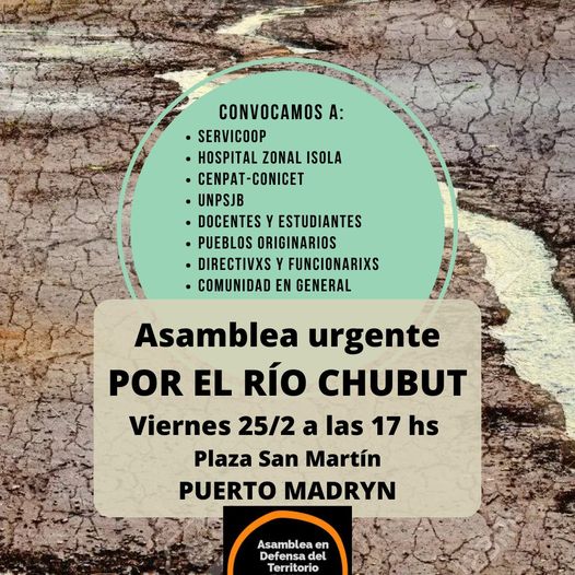 ASAMBLEA URGENTE FRENTE A LA EXTREMA BAJANTE DEL RÍO CHUBUT