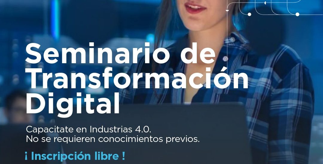 SE REALIZARÁ EN CHUBUT UN SEMINARIO DE TRANSFORMACIÓN DIGITAL PARA EMPRESAS LOCALES