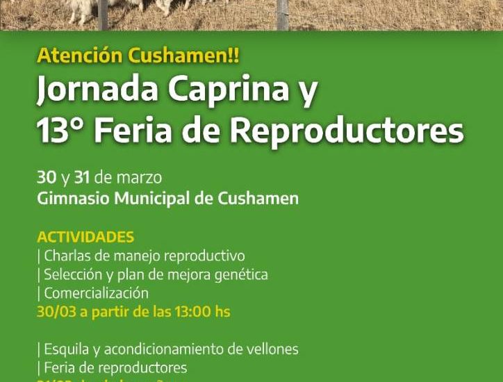 PROVINCIA PARTICIPARÁ DE LA JORNADA CAPRINA Y 13° FERIA DE REPRODUCTORES EN CUSHAMEN