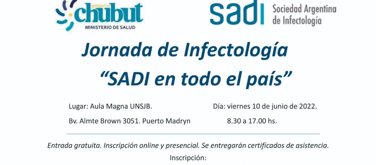 SALUD REALIZA ESTE VIERNES EN PUERTO MADRYN JORNADA DE LA SOCIEDAD ARGENTINA DE INFECTOLOGÍA