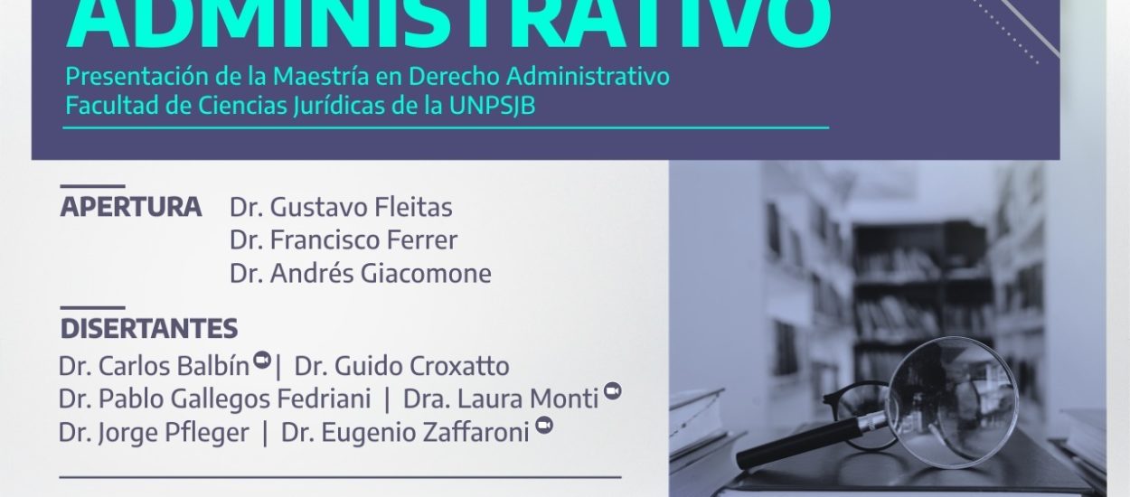 LA ESCUELA DE ABOGADAS Y ABOGADOS DEL ESTADO ABRIÓ LA INSCRIPCIÓN PARA LA JORNADA DE DERECHO ADMINISTRATIVO