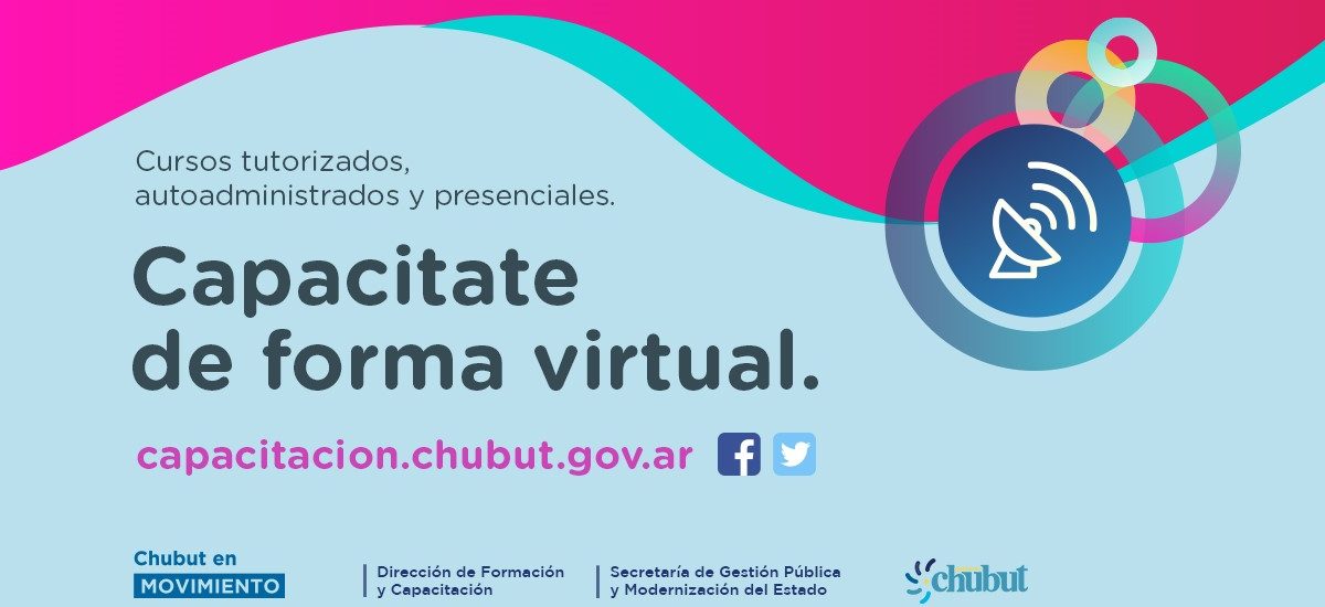 El Gobierno del Chubut invita a agentes públicos provinciales y municipales a inscribirse en capacitaciones gratuitas