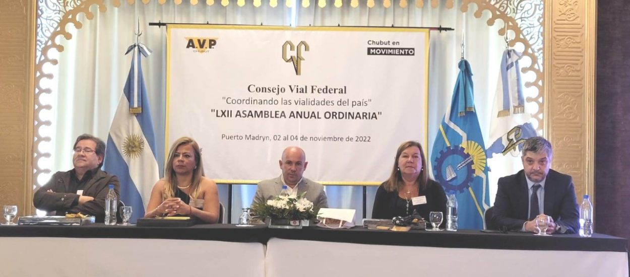 Chubut es sede de la LXII Asamblea Anual del Consejo Vial Federal