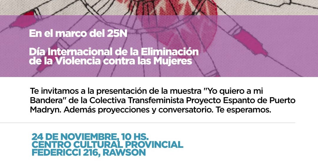 Chubut se suma a las acciones de concientización por el Día Internacional de la Eliminación de la Violencia contra las Mujeres