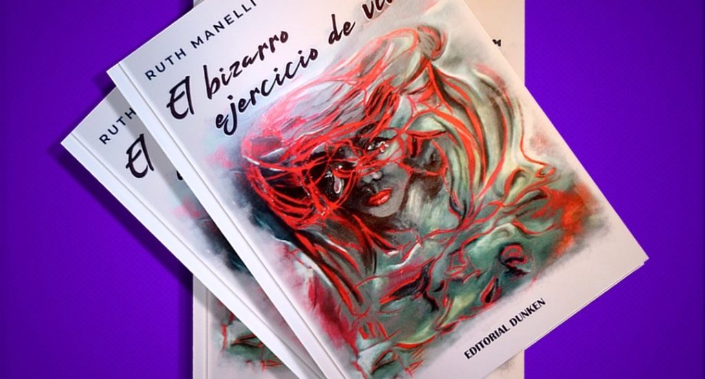 INVITAN A LA PRESENTACIÓN DEL LIBRO “EL BIZARRO EJERCICIO DE VIVIR” DE RUTH MANELLI