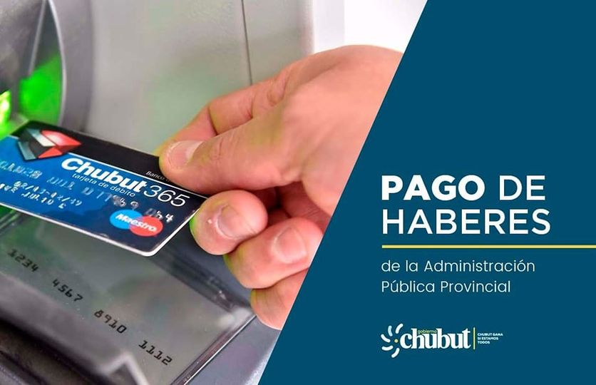 El Gobierno del Chubut deposita este viernes 3 los haberes a los empleados públicos y jubilados