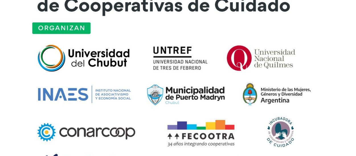 Puerto Madryn: En marzo se celebrará un encuentro federal de Cooperativas de Cuidado