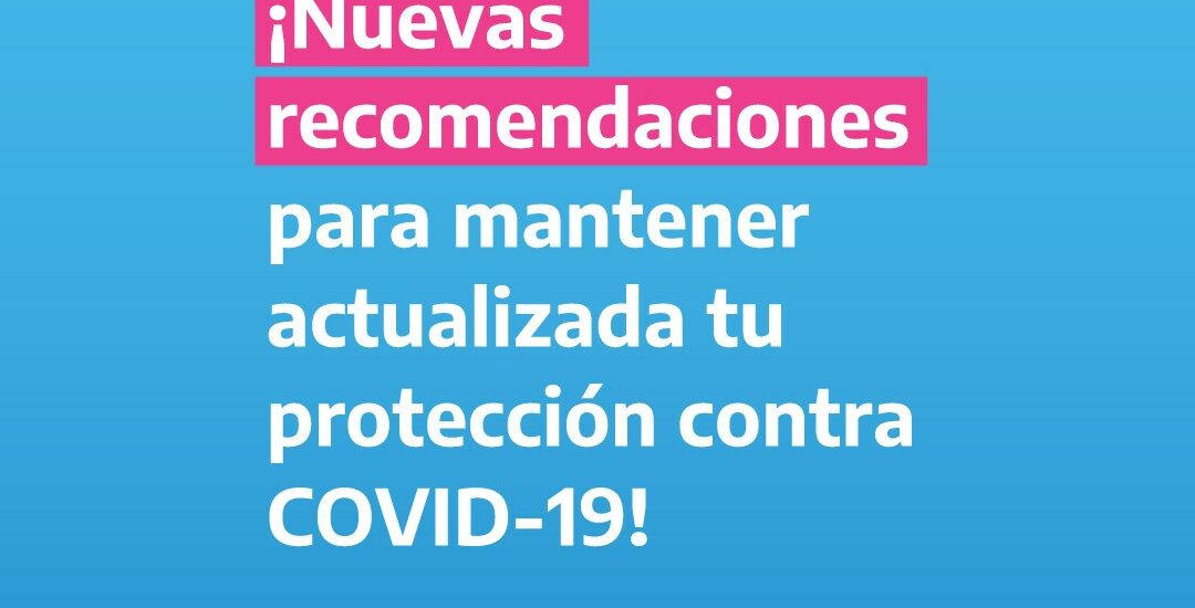 Salud: Provincia informó actualización de recomendaciones para la vacunación de refuerzo contra COVID-19 