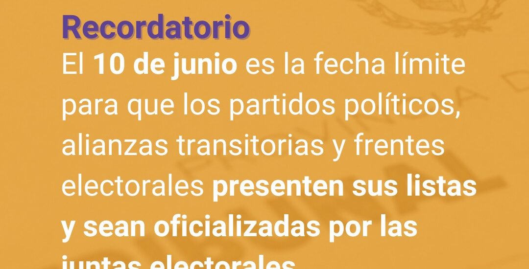 ÚLTIMO LLAMADO PARA LOS PARTIDOS POLÍTICOS