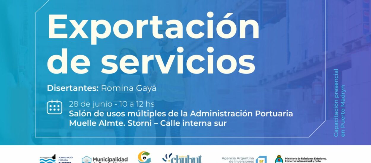 LA ADMINISTRACIÓN PORTUARIA SERÁ SEDE DE CAPACITACIONES EN EXPORTACIÓN DE BIENES Y SERVICIOS