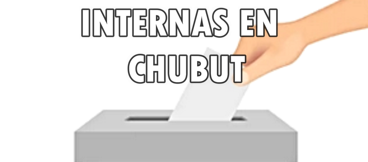 “ELECCIONES INTERNAS EN CHUBUT: CONOCE LAS LOCALIDADES DONDE SE DECIDIRÁN LOS CANDIDATOS ESTE DOMINGO”