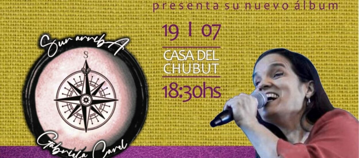 La folclorista, Gabriela Carel, presenta su nuevo disco en Casa del Chubut