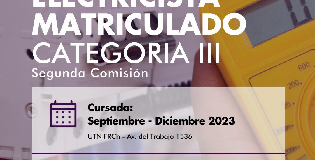 DICTAN NUEVAMENTE EL CURSO DE MATRICULACIÓN PARA ELECTRICISTAS DE PUERTO MADRYN