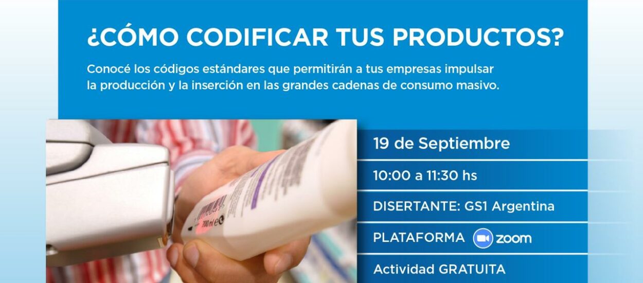 Provincia informa que se encuentran abiertas las inscripciones para el taller de codificación de productos dictado junto a GS1 Argentina