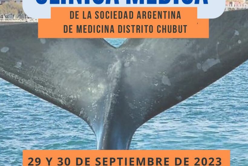 PRIMERAS JORNADAS DE CLÍNICA MÉDICA EN PUERTO MADRYN