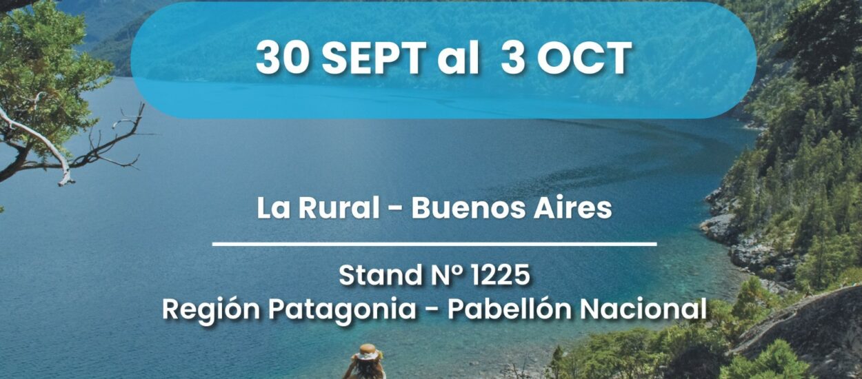 Chubut desplegará sus atractivos en la 27º Feria Internacional de Turismo en Buenos Aires