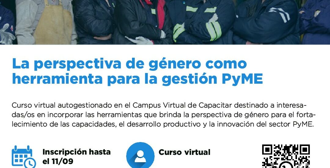 Provincia recuerda que están abiertas las inscripciones para el curso: “La perspectiva de género como herramienta para la gestión PyME”