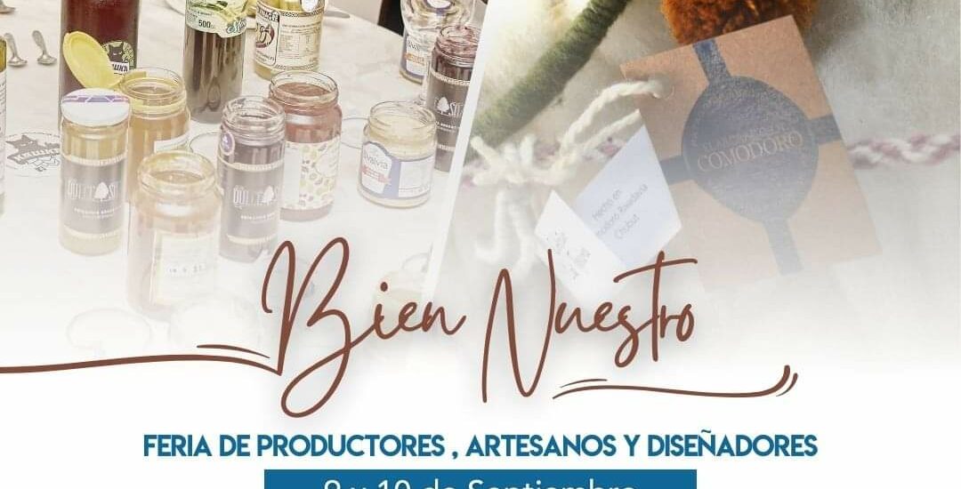 Comodoro Rivadavia: Este fin de semana se realizará la Feria “Bien Nuestro” en el CCK8