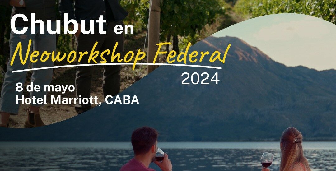 Chubut impulsa el fortalecimiento comercial del turismo en el NeoWorkshop Federal