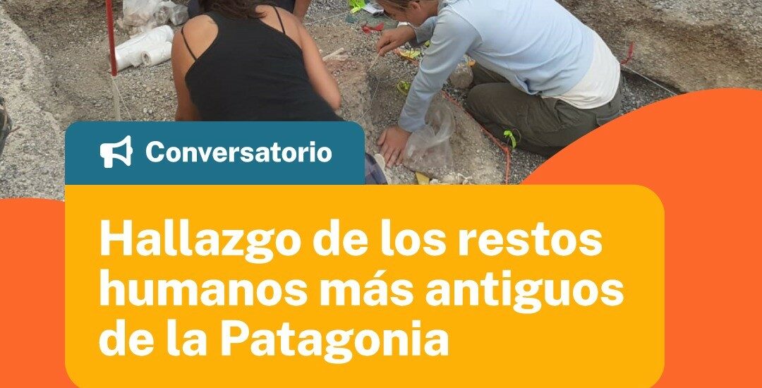 Provincia invita a la charla “Revelando las huellas del pasado: los restos humanos más antiguos de la Patagonia”